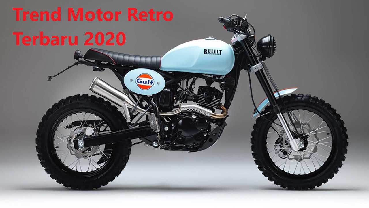 Trend Motor Retro Terbaru 2020